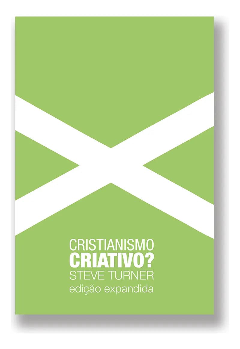 Cristianismo Criativo? - Edição Expandida