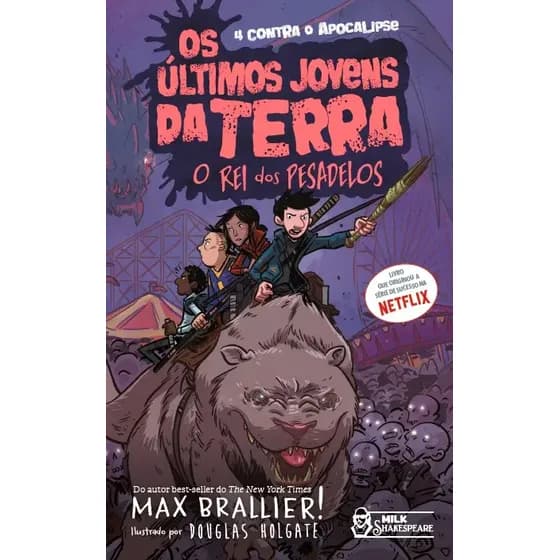 Os últimos jovens da Terra - O rei dos pesadelos Vol. 03, de Brallier, Max. Editorial Milk Shakespeare, capa mole em português, 2020