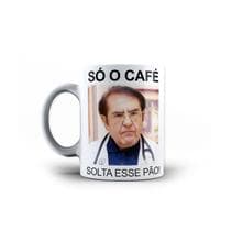 Caneca de Porcelana Divertida Dr. Now Só o Café Solta o Pão - VilelaGG