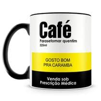 Caneca Divertida Estilo Remédio para Café e Bebidas Quentes - Amo Canecas