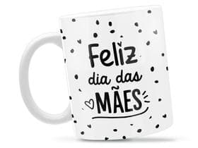 Caneca Feliz Dia Das Mães 1 Divertida Porcelana Xícara 325ml + Caixa Presente - CanecaRei