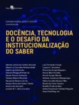 Docência, tecnologia e o desafio da institucionalização do saber - PACO EDITORIAL