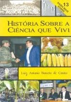 História Sobre A Ciência Que Vivi - Âmbito Cultural (Zamboni)