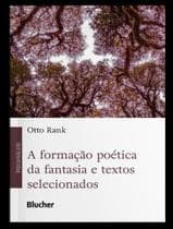 Livro - Formacao Poetica Da Fantasia E Textos Selecionados,A