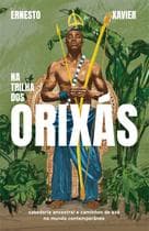 Livro - Na trilha dos orixás