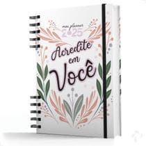Planner Visão Semanal e Mensal Capa Dura Acredite em Você - NISTI PRINT