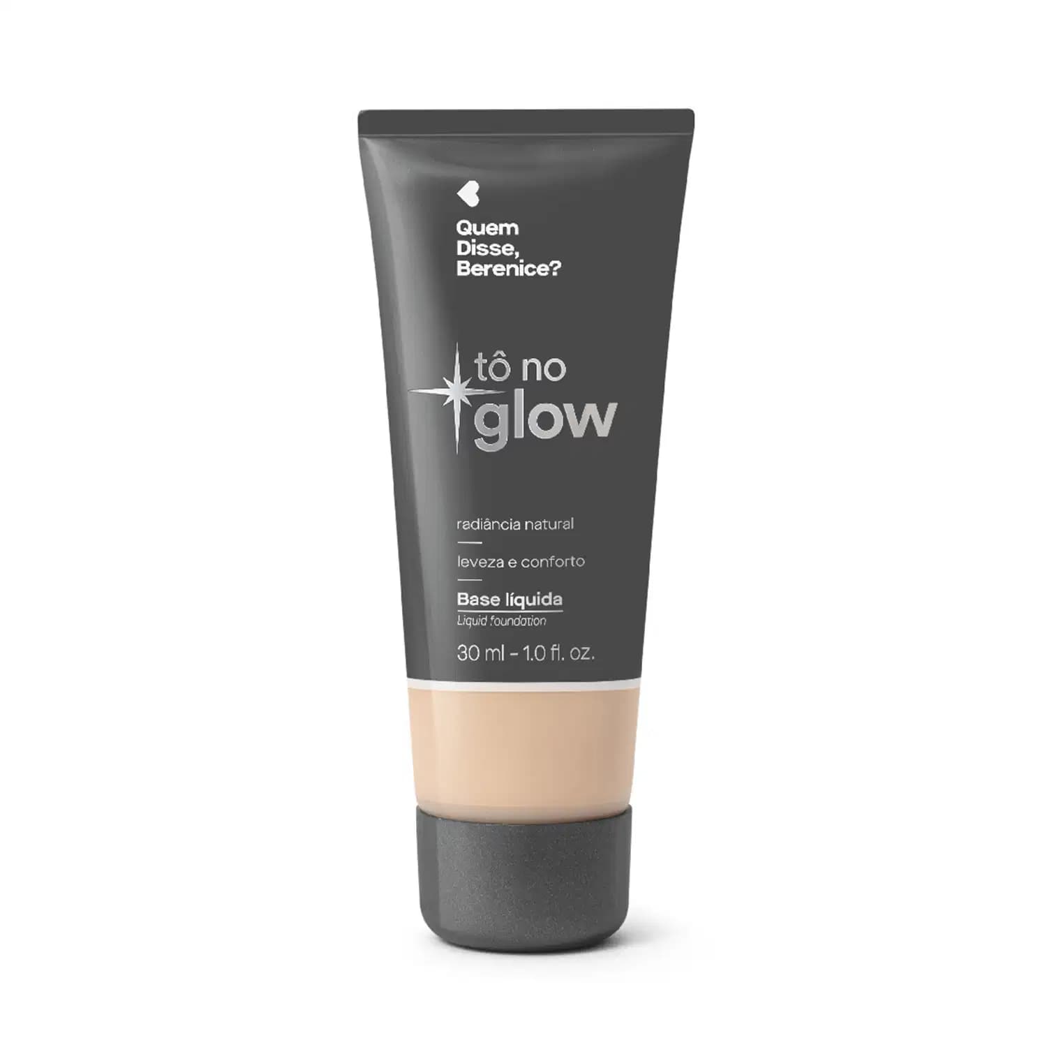 Base Líquida Tô No Glow 120N Quem Disse, Berenice 30ml