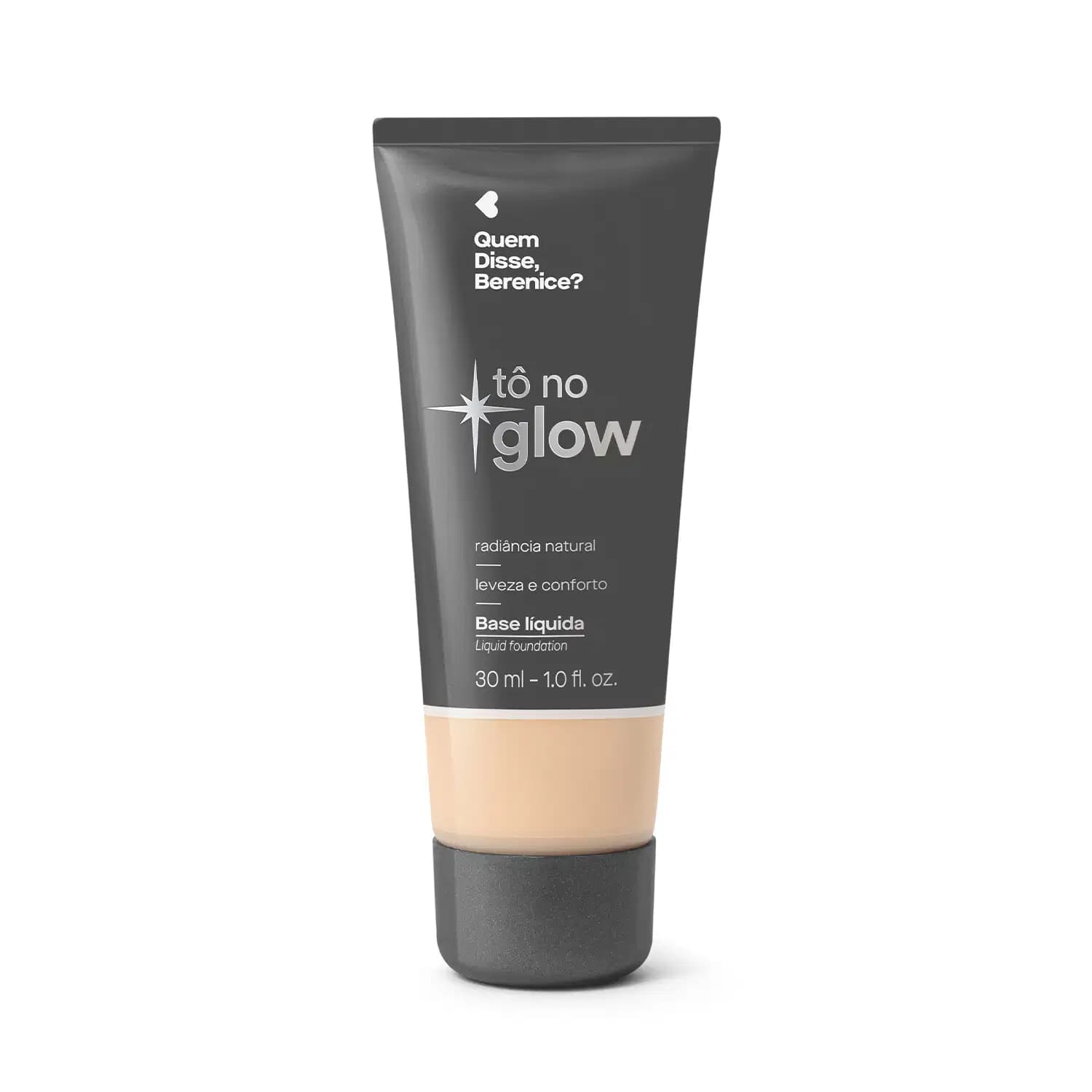 Base Líquida Tô No Glow 130Q Quem Disse, Berenice? 30ml