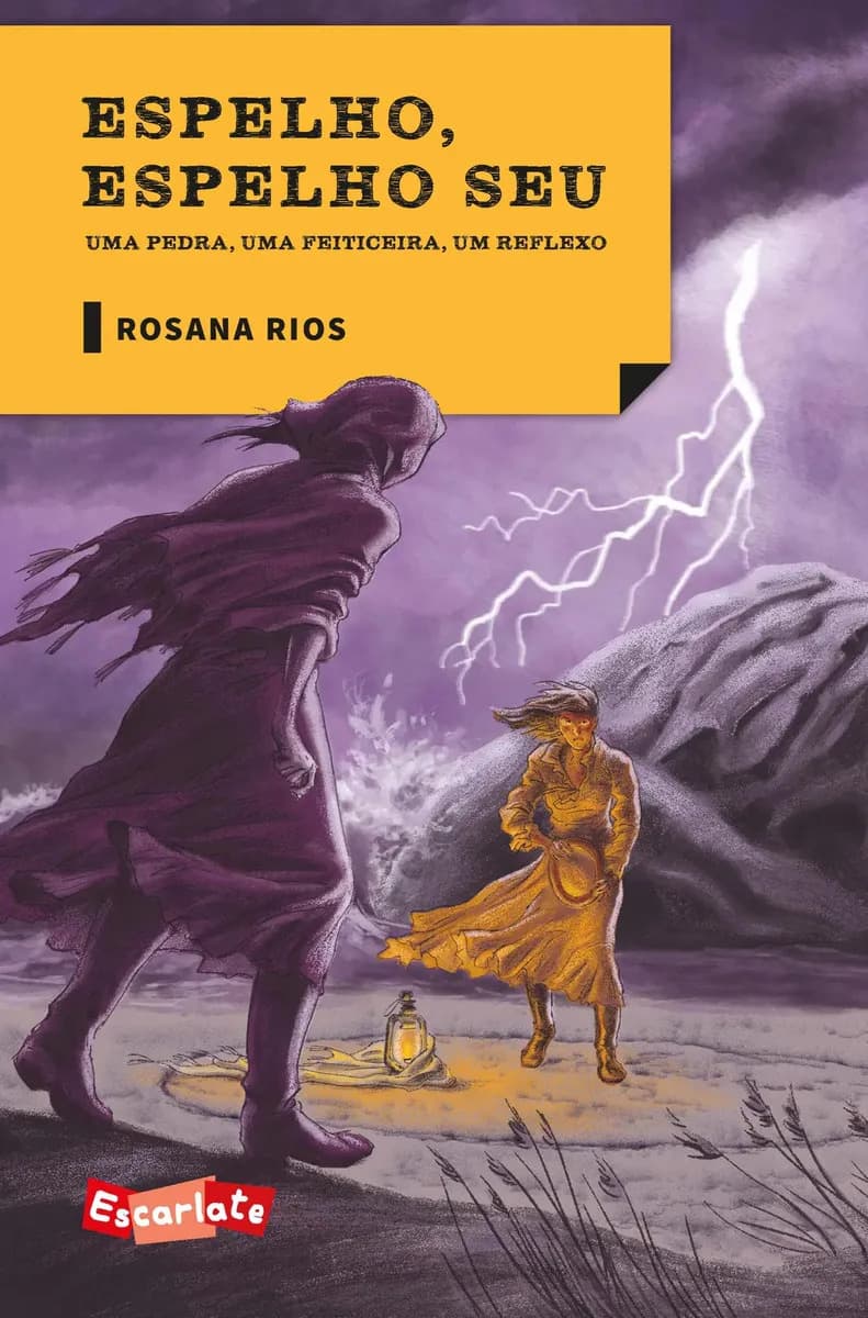 Espelho, Espelho Seu, Escarlate