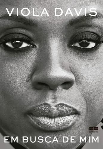 Em busca de mim Viola Davis Editora Best Seller Ltda
