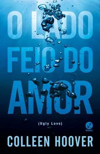 Livro O lado feio do amor, de Hoover, Colleen. Editorial Editora Galera Record, Capa Mole em Português, 2015