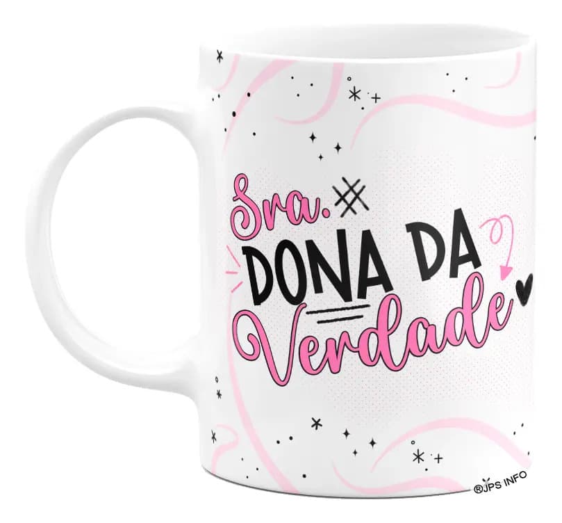 Caneca Divertida - Sra Dona Da Verdade