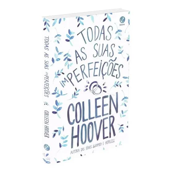 Livro Todas as suas (im)perfeições, de Hoover, Colleen. Editora Galera, capa mole (2019)
