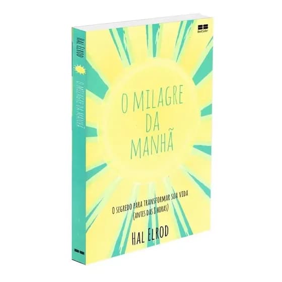 O milagre da manhã: Não Aplica, de : Hal Elrod. Série Não Aplica, vol. Não Aplica. Editora BestSeller, capa mole, edição não aplica em português, 2006