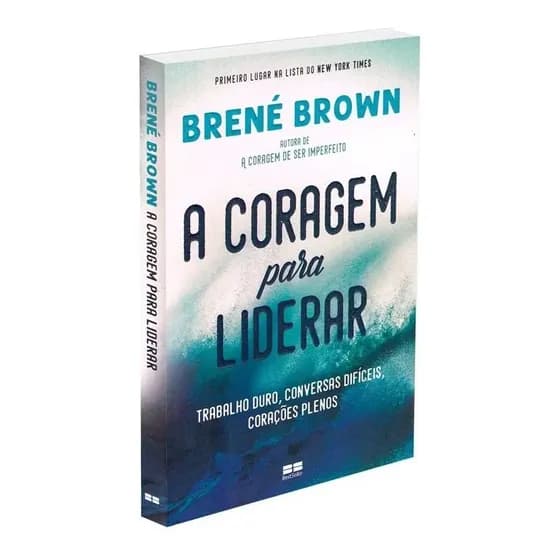 Livro A coragem para liderar, de Brown, Brené. Editora Best Seller Ltda, capa mole (2019)